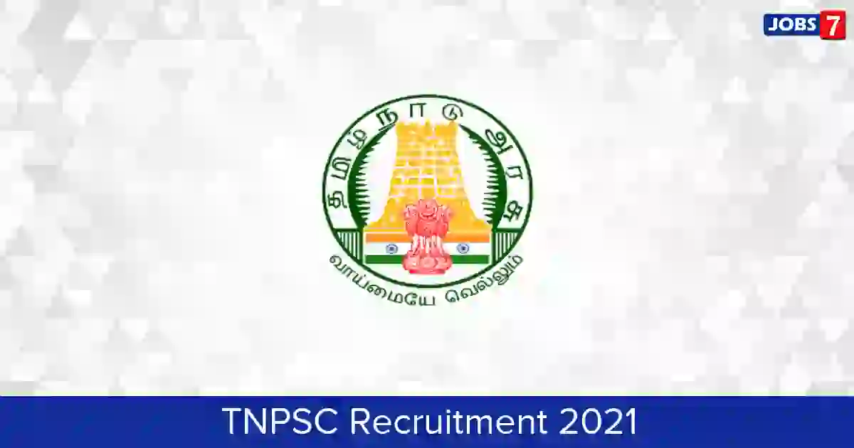 TNPSC Recruitment 2022: 5 Jobs in TNPSC | Apply @ www.tnpsc.gov.in