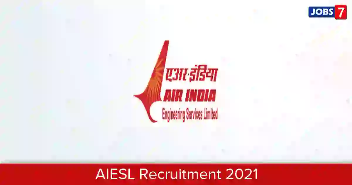AIESL Recruitment 2023: 72 Jobs in AIESL | Apply @ aiesl.airindia.in