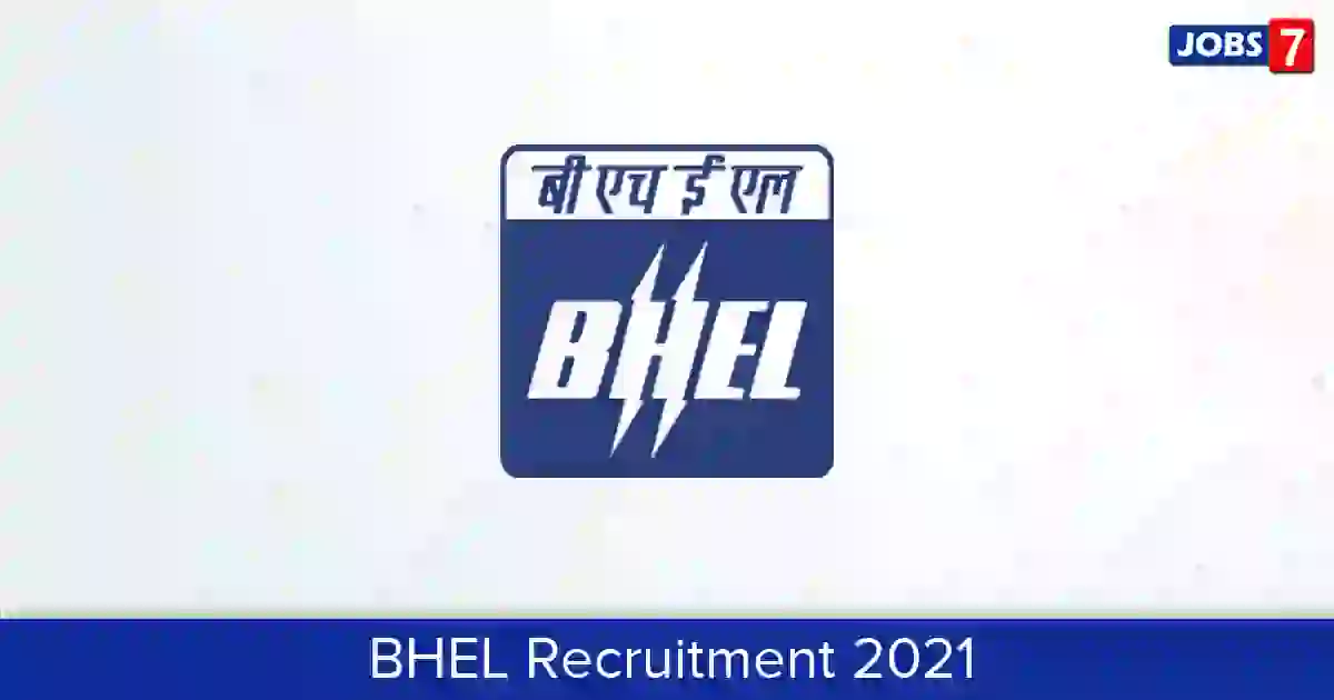 BHEL Recruitment 2023: 152 Jobs in BHEL | Apply @ www.bhel.com