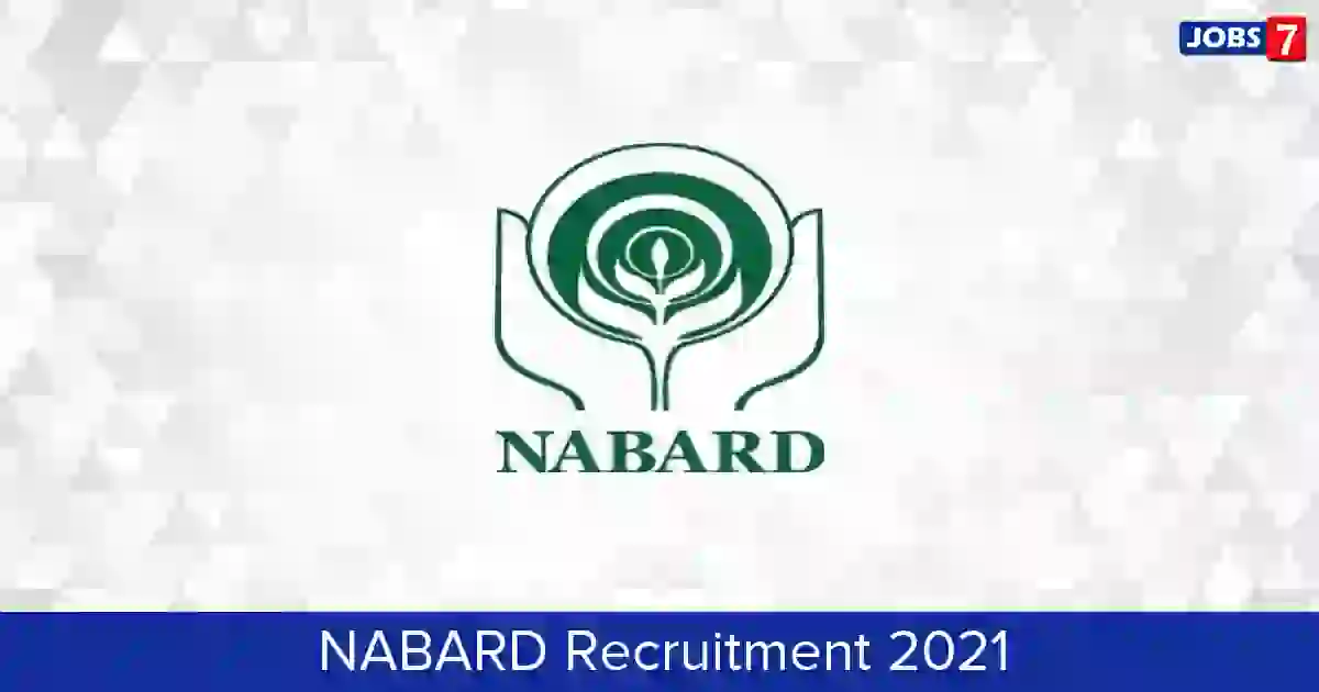 NABARD Recruitment 2022: 21 Jobs in NABARD | Apply @ www.nabard.org