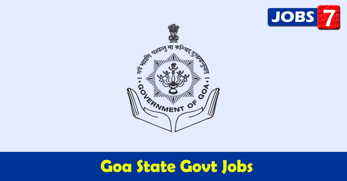 Goa Govt Jobs 2021 - 5829 Job Vacancies