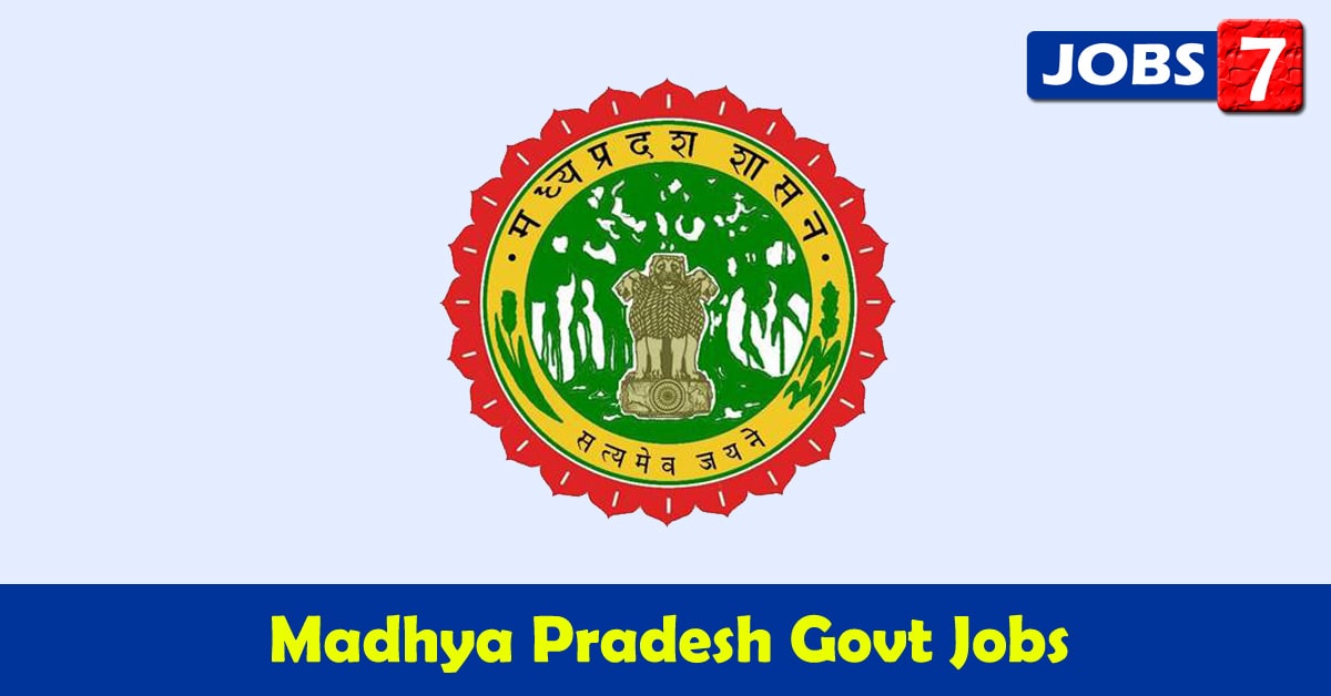 Madhya Pradesh Govt Jobs 2021 - 4469 Job Vacancies
